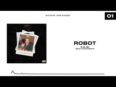 01.- Robot - 4 A.M. (Audio Oficial)