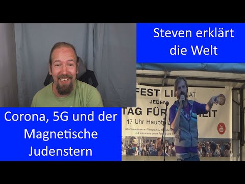 [WDV] Steven erklärt die Welt - Corona, 5G und der Magnetische Judenstern