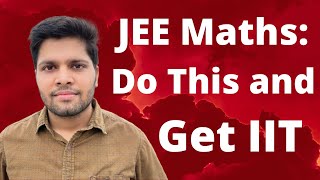 Easy Way for 100% in JEE Maths | Kalpit Veerwal