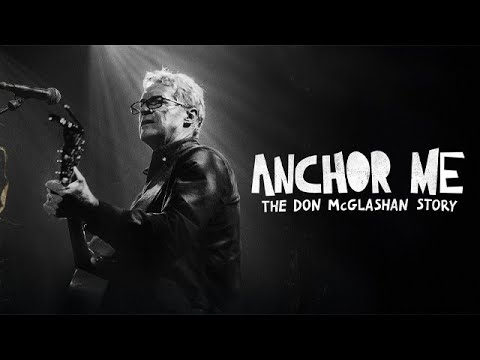 Anchor Me: The Don McGlashan Story