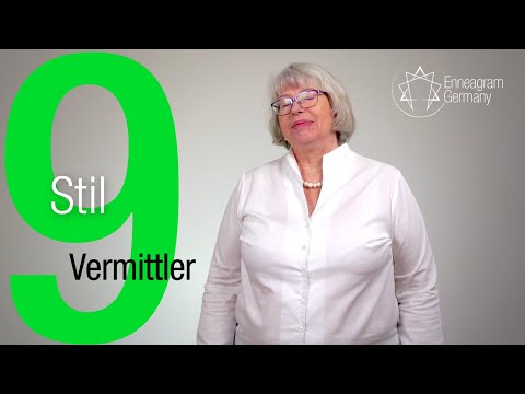 Enneagramm-Stil 9: Vermittler -- Kurzvorstellung