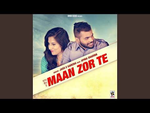 Maan Zor Te