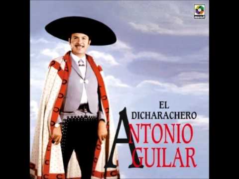 Antonio Aguilar, El Dicharachero.wmv