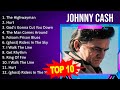 J O H N N Y C A S H 2023 MIX Top 10 Best Songs Greatest Hits Full Album