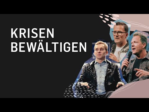 Krisen bewältigen | mit Samuel Koch, Leo Bigger und Tobias Teichen | ICF Zürich