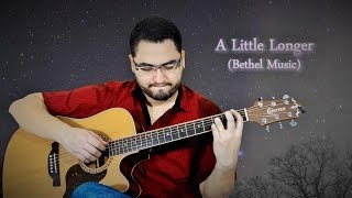 A Little Longer - Bethel Music (Acoustic Cover - Roberth Araújo)