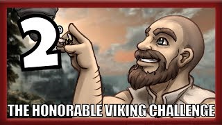 The Honorable Viking Skyrim Challenge: Episode 2 - I AM GOING TO DIE!