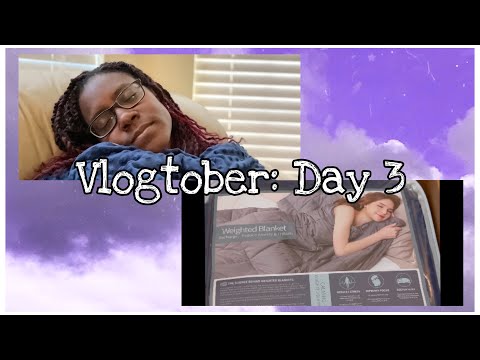 Product Review - Weighted Blanket| Vlogtober Day 3
