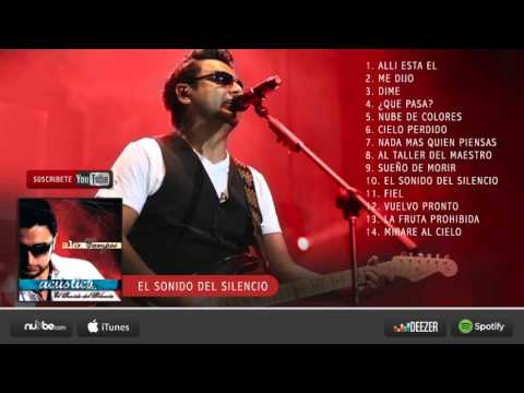 El Sonido del Silencio - Alex Campos (album completo)