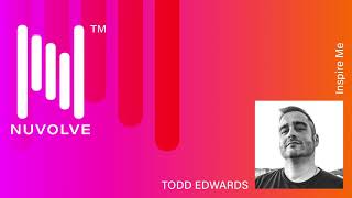 Todd Edwards - Inspire Me video
