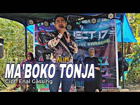 Ma'boko Tonja Cover Live by Alim Said | Cipt. Enal Gassing | Project 17 Official