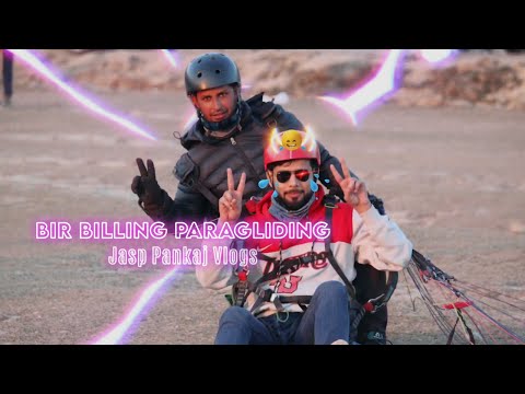 Paragliding At Bir Billing | Himachal Pradesh | Jasp Pankaj Vlogs