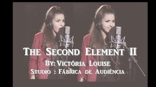 The Second Element - Sarah Brightman - Victória Louise canta