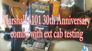 Video thumbnail for Marshall 6101 30th Anniversary combo with ext cab testing by Caloss2 Gaming