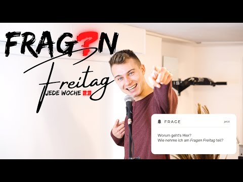Fragen Freitag - Folge 01 "Intro und Infos"