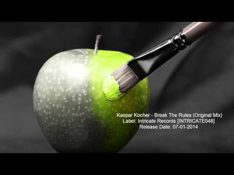 Kaspar Kocher - Break The Rules (Original Mix)