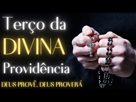 Santo Terço da Divina Providência, Deus Provê, Deus Proverá!