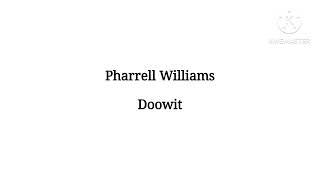 Pharrell Williams - Doowit (Audio)
