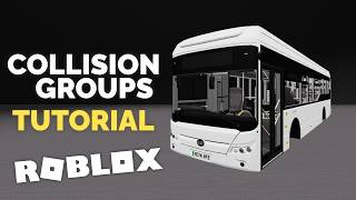 ROBLOX | Collisions Group Tutorial | BUSES, CARS & OTHER VEHICLES