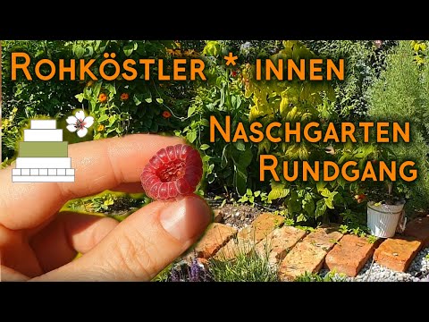 Rohkost Naschgarten Rundgang