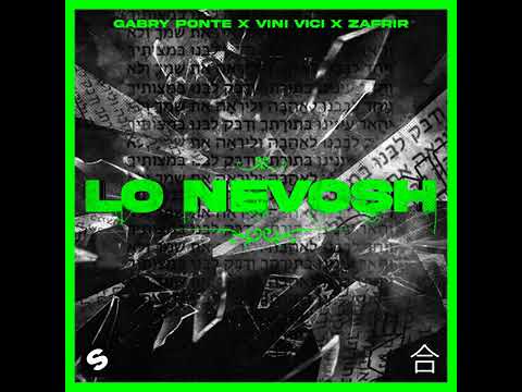 Lo Nevosh / GABRY PONTE, VINI VICI, ZAFRIR (Audio)