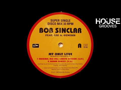 Bob Sinclar Feat. Lee A. Genesis – My Only Love