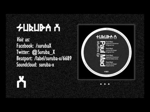 Paul Mad - Apple & Cinnamon (Franck Valat remix). SURUBAX021