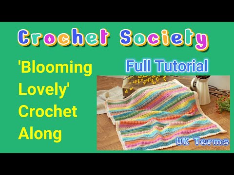 Crochet Society 'Blooming Lovely' Spring CAL 2025 | Crochet Along Full Tutorial, How to #crochet