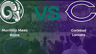 Murrieta Mesa Rams vs Carlsbad Lancers | Round 2 CIF Southern Regionals