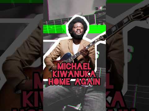 Home Again - Michael Kiwanuka