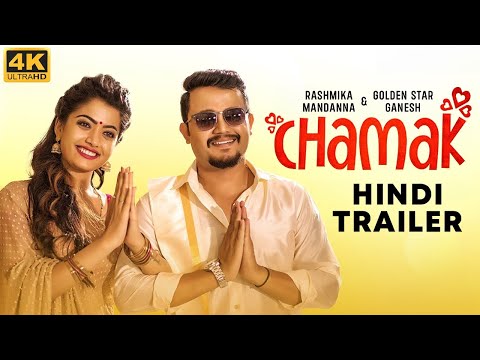 Rashmika Mandanna's CHAMAK - Official Hindi Trailer | Golden Star Ganesh | South Romantic Movie