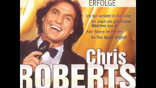 Chris Roberts - Hab&#39; Sonne im Herzen