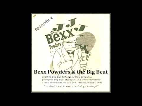 Bexx Powders & the Big Beat Ep4 of 4