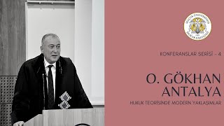 Hukuk Teorilerinde Modern Yaklaşımlar - Prof. Dr. O. Gökhan ANTALYA