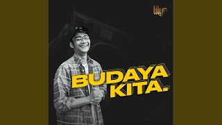 Download lagu Budaya Kita mp3