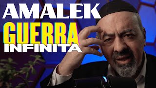 Amalek: La Guerra Infinita - Cómo enfrentar al enemigo interior que nunca descansa