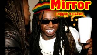 Mirror [reggae version]- bobby v ft. lil wayne