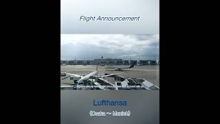 🇩🇪【Lufthansa】Flight Announcement|Osaka〜Munich ✈️