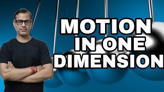 Motion In One Dimension ICSE Class 9 | Physics Chapter 2 Class 9 ICSE | @sirtarunrupani