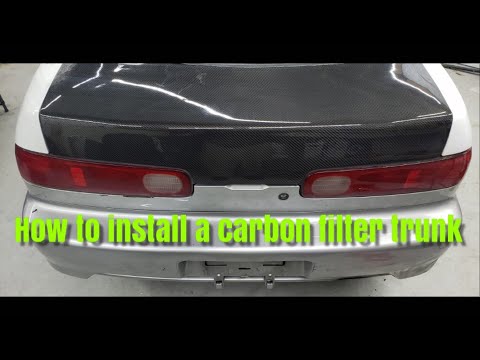 How to install a carbon fiber trunk on a Acura Integra