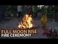 Full Moon Rise | Fire Ceremony
