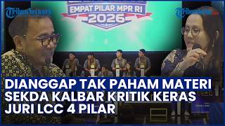 DISOROT TAJAM! Sekda Kalbar Kritik Keras Juri LCC 4 Pilar: Juri Terkesan Tak Paham Materi