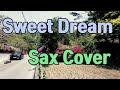 Sweet Dream(Gerald Albright) - 용문띠비 색소폰 Cover
