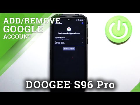 How to Add / Remove Google Account to DOOGEE S96 Pro – Manage Google Account