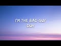 Bad Guy Billie Eilish