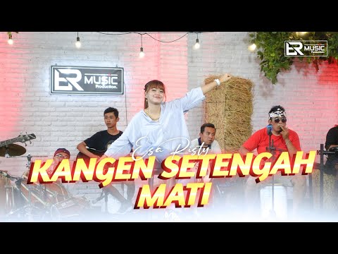Esa Risty ft. Dheta TokTung - Kangen Setengah Mati (Official Music Video) ER Music Production