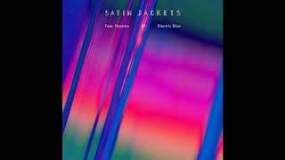 Satin Jackets ft Panama - Electric Blue video