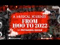 A Musical Journey From 1990 To 2022 Priyanshu Nayak Bollywood Hindi Songs Nonstop DJ Remix