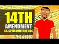 What is the 14th Amendment? (U.S. Government) The 14th Amendment & Black History