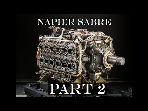 Napier Sabre - The Ultimate WWII Aircraft Engine - Part 2